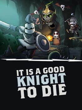 It is a Good Knight to Die Game Cover Artwork