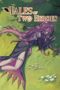 Tales Of Two Heroes