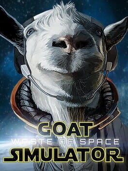 Goat Simulator: Waste of Space Game Cover Artwork