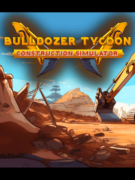 Bulldozer Tycoon: Construction Simulator