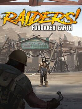 Raiders! Forsaken Earth