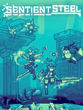 Sentinent Steel
