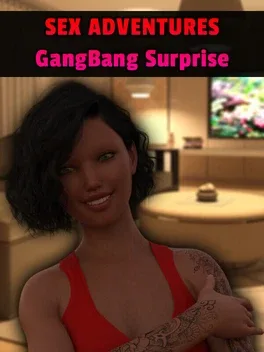 Sex Adventures: GangBang Surprise