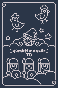 Gamblemancer TD