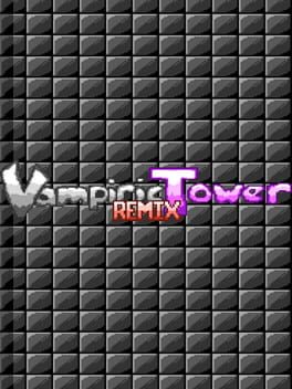 Vampiric Tower Remix