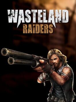 Wasteland Raiders