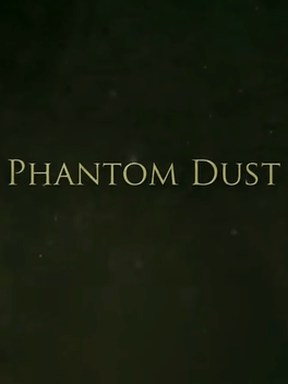 Phantom Dust