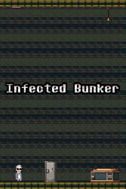 Infected Bunker