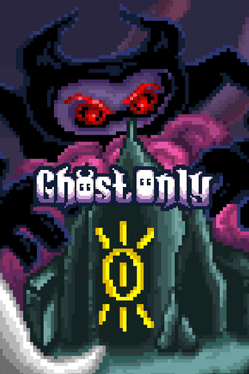 Ghost Only!