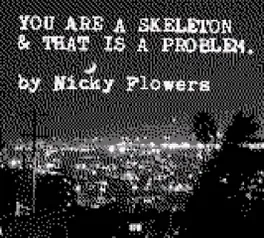 You Are a Skeleton & That Is a Problem image