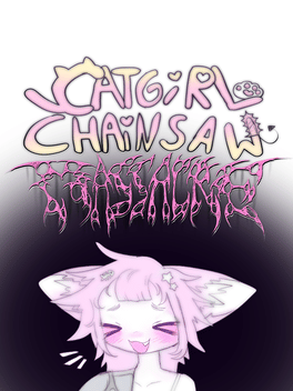 Catgirl Chainsaw Massacre Cover