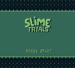 Slime Trials