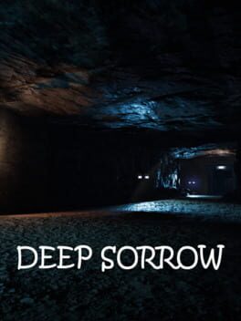 Deep Sorrow