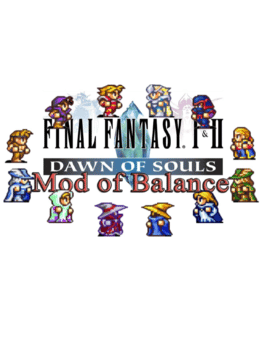 Final Fantasy I & II: Mod of Balance