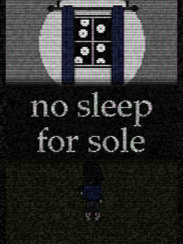 No Sleep for Sole