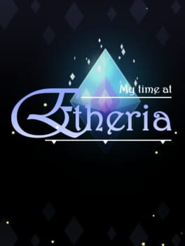 My Time at Etheria