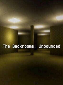 The Backrooms: Unbounded