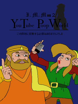 YouTube Poop World