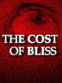 The Cost Of Bliss