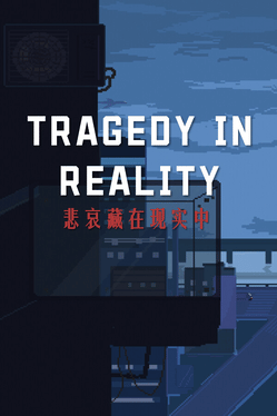 Tragedy in Reality