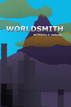 Worldsmith by Charles A. Debczak