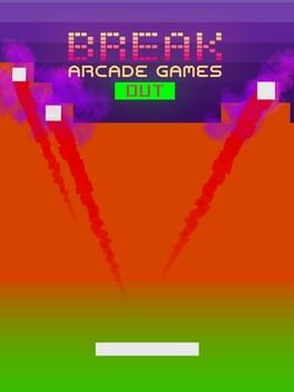 Break Arcade Games Out