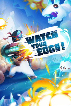 Watch Your Eggs! VR