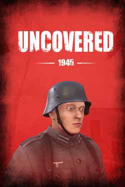 Uncovered: 1945