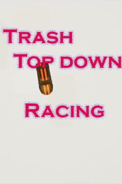 Trash Top Down Racing Game Cover Artwork
