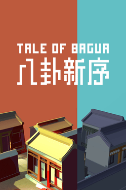 Tale of BaGua