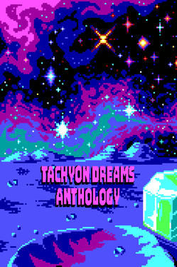 Tachyon Dreams Anthology