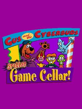 Gus and the Cyberbuds: Stellar Game Center!