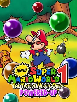 New Super Mario World 1: The Twelve Magic Orbs - Powered-Up
