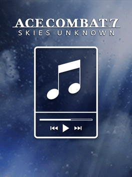 Ace Combat 7: Skies Unknown - Music Player Mode