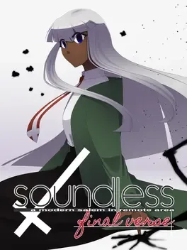 Soundless: Final Verse