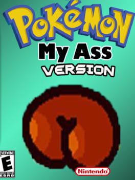 Pokémon My Ass