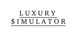 Luxury Simulator