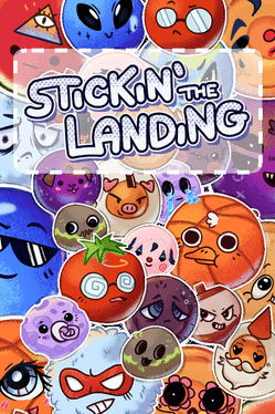 Stickin' the Landing