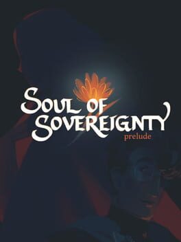 Soul of Sovereignty: Prelude