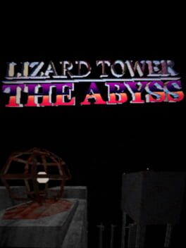 Lizard Tower: The Abyss