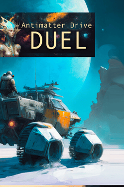 Antimatter Drive: Duel