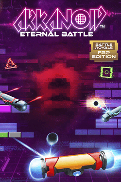 Arkanoid: Eternal Battle - Battle Royale F2P Edition