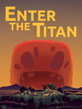 Enter the Titan