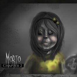 Morto: Chapter 2