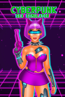 Cyberpunk Sex Simulator