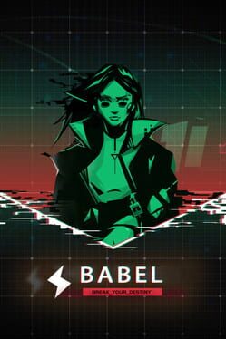 Babel: Break Your Destiny