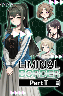 Liminal Border Part II