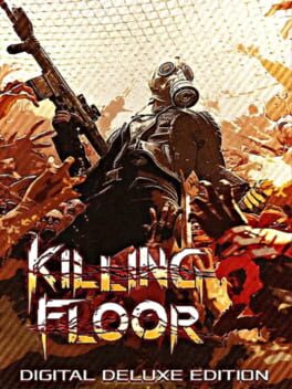 Killing Floor 2: Deluxe Edition