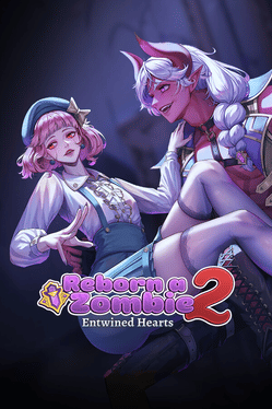 Reborn a Zombie 2: Entwined Hearts