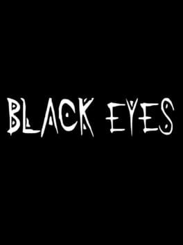 Black Eyes